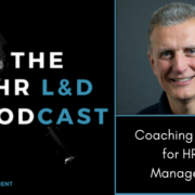 Coaching Skills for HR Managers