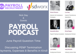 June Payroll Question Time Discussing PENP Termination Payments, Expenses & Benefits in Kind!