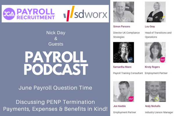 June Payroll Question Time Discussing PENP Termination Payments, Expenses & Benefits in Kind!
