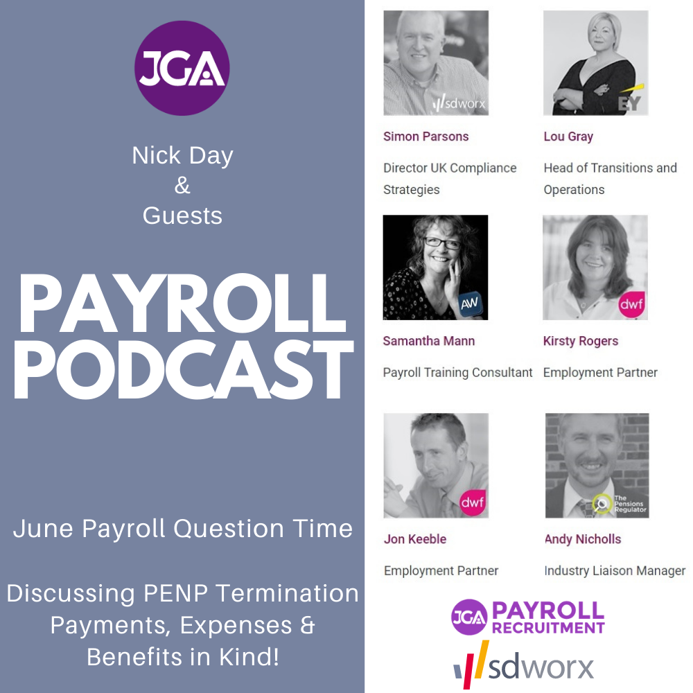 June Payroll Question Time Discussing PENP Termination Payments, Expenses & Benefits in Kind!