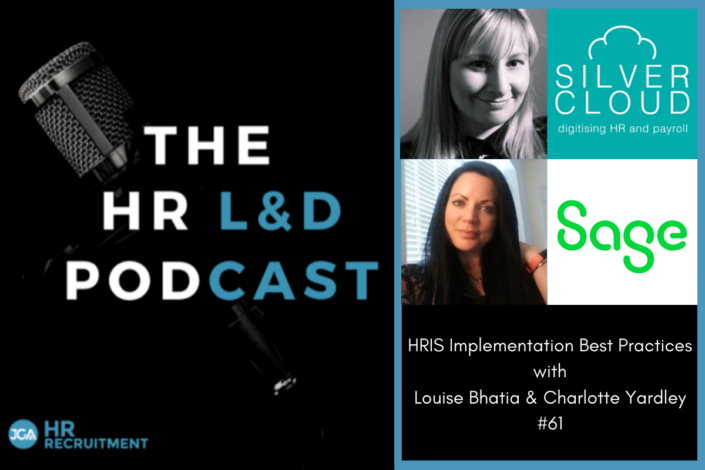 HRIS Implementation Best Practices with Louise Bhatia Charlotte Yardley HR LD Podcast 1200 x 800