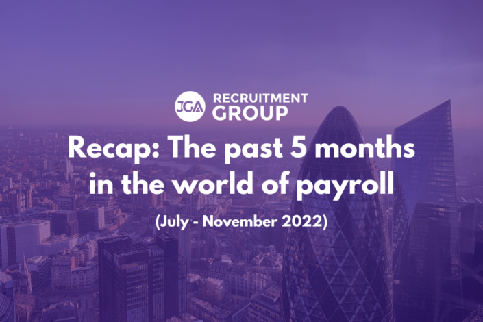 JGA Recap The past 5 months in the world of payroll July – November 2022 900 x 600