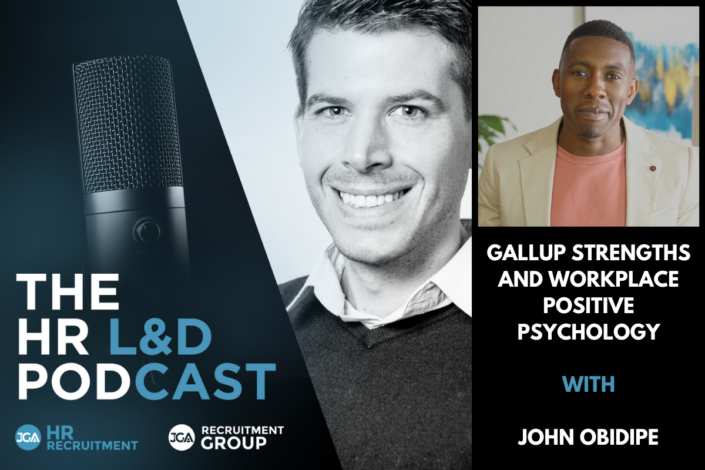 Gallup Strengths and Workplace Positive Psychology with John Obidipe The HR L&D Podcast 1200 x 800